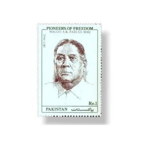 Pioneers Of Freedom Maulvi A. K. Fazl-ul-Haq